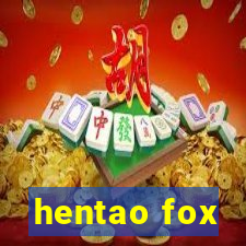 hentao fox